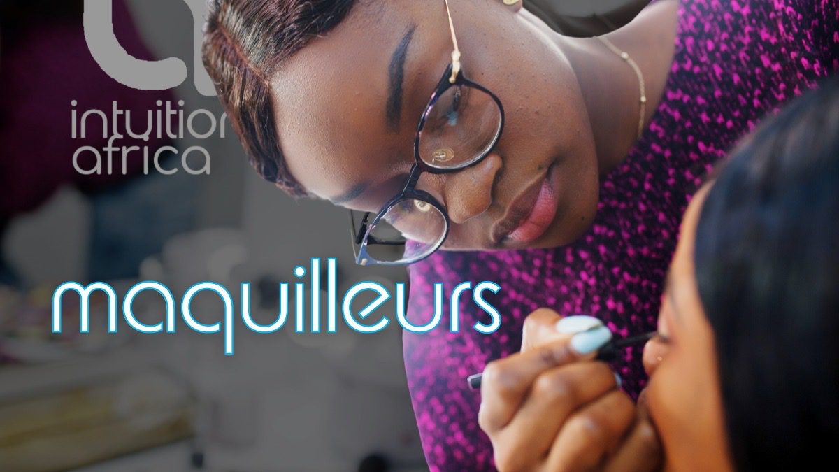 Maquilleurs sur Intuition Africa