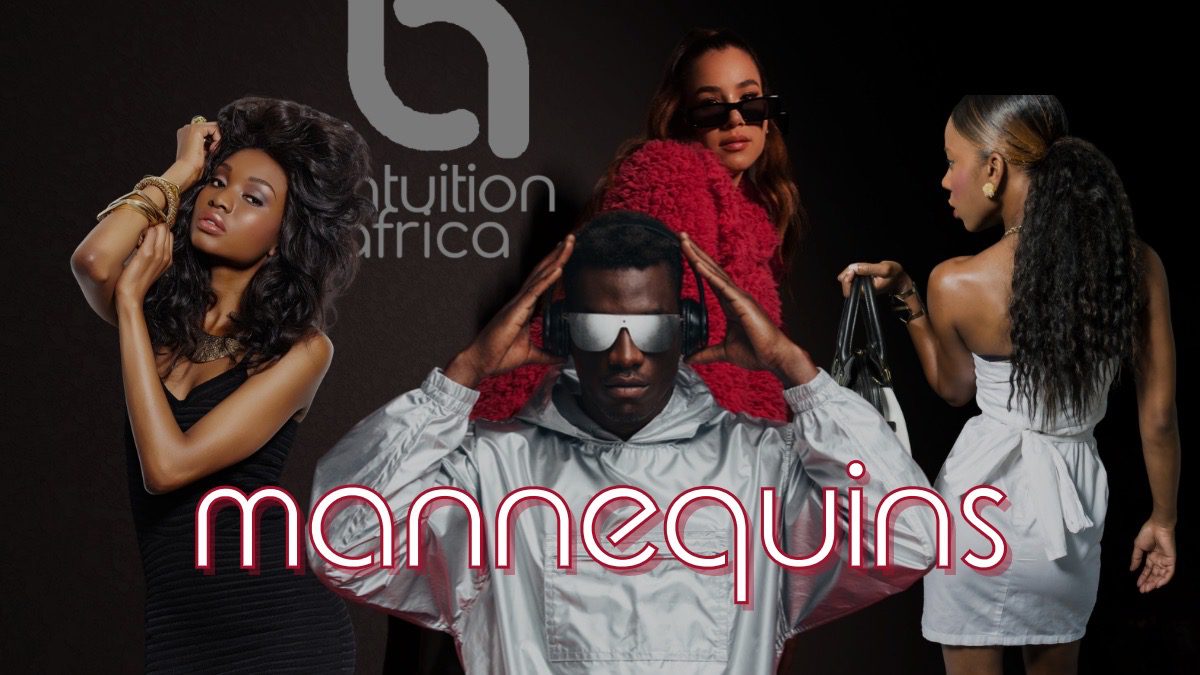 Mannequins sur lntuition Africa